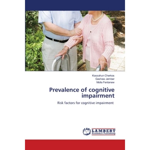 (영문도서) Prevalence of cognitive impairment Paperback, LAP Lambert Academic Publis..., English, 9786206160878
