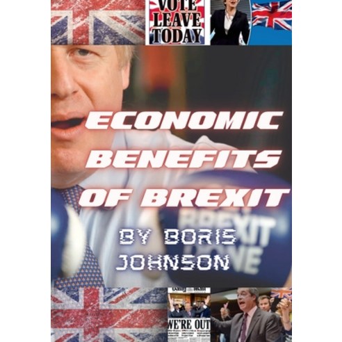 (영문도서) Economic Benefits of Brexit Paperback, Lulu.com, English, 9781471617577