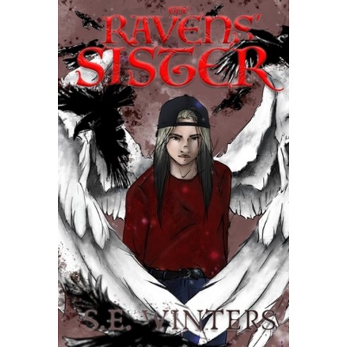 The Ravens'' Sister: A Sisters Grimm Tale Paperback, Independently Published, English, 9798689988726