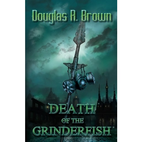 Death of the Grinderfish Paperback, Epertase, English, 9780989991780