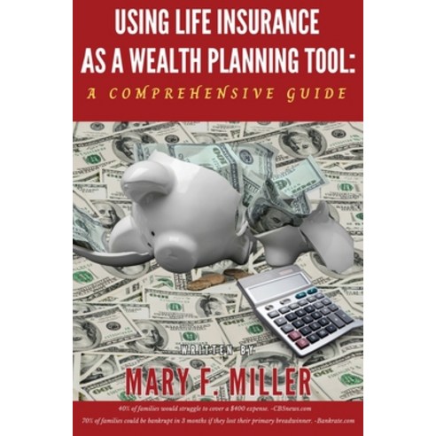 (영문도서) Using Life Insurance As A Wealth Planning Tool A Comprehensive Guide Paperback, Dynamite Kids LLC & Delta L..., English, 9798989491469