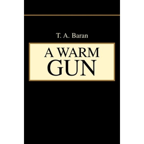 A Warm Gun Paperback, iUniverse