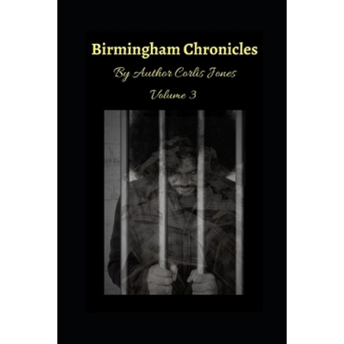 (영문도서) Birmingham Chronicles Paperback, Independently Published, English, 9798541488975