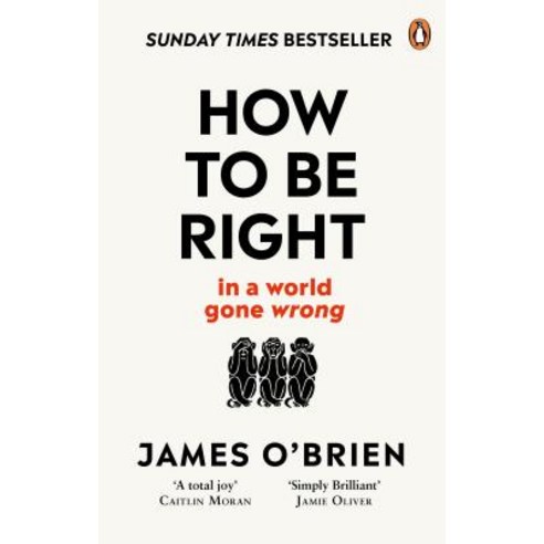 (영문도서) How to Be Right: . . . in a World Gone Wrong Paperback, Wh Allen, English, 9780753553121