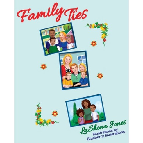 Family Ties Paperback, Independently Published, English, 9798579425638
