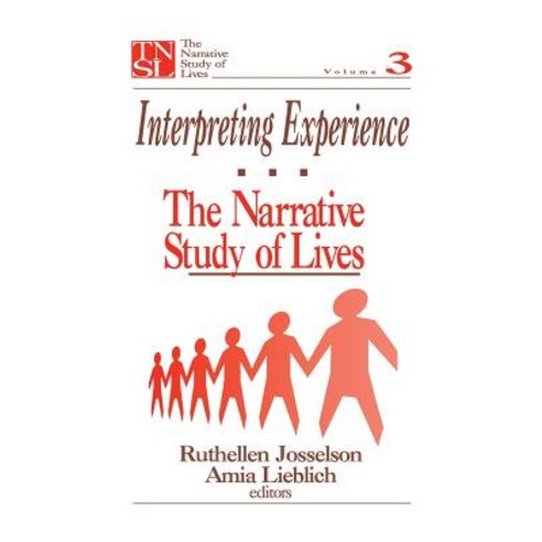 (영문도서) Interpreting Experience: The Narrative Study of Lives Hardcover, Sage Publications, Inc, English, 9780803971066