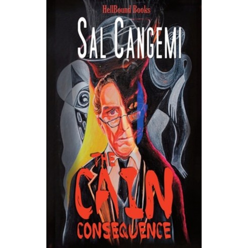 (영문도서) The Cain Consequence Paperback, Hellbound Books Publishing LLC, English, 9781953905895