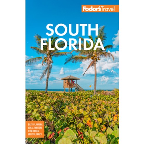 Fodor''s South Florida: With Miami Fort Lauderdale & the Keys Paperback, Fodor''s Travel Publications, English, 9781640973978