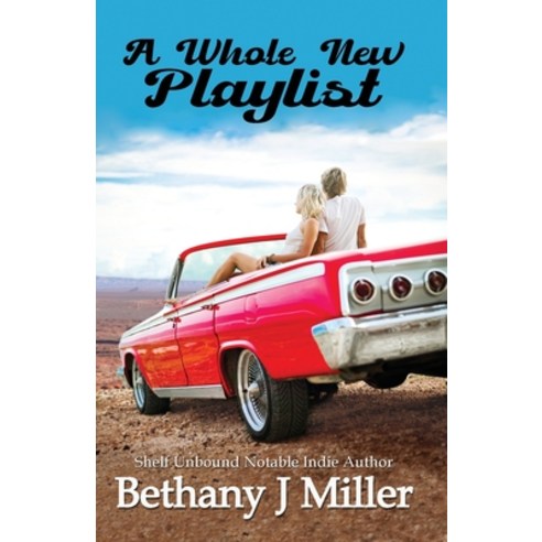 A Whole New Playlist Paperback, Bethany J Miller, English, 9781734481037