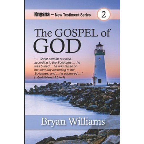 (영문도서) The Gospel of God: Knysna N.T. Series Paperback, Independently Published, English, 9798395370280