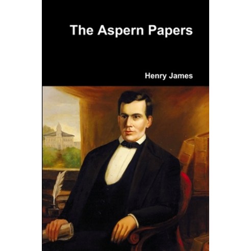 (영문도서) The Aspern Papers Paperback, Lulu.com, English, 9781365877148