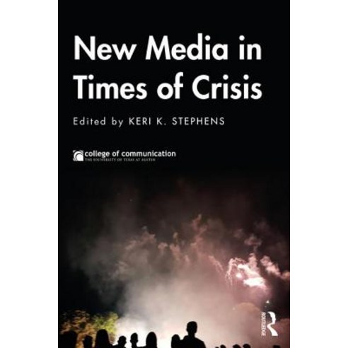 New Media in Times of Crisis Paperback, Routledge, English, 9781138570290