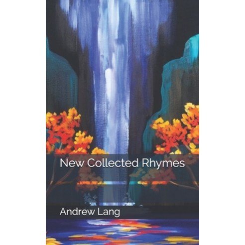 New Collected Rhymes Paperback, Independently Published