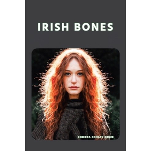 Irish Bones Paperback, Authorhouse