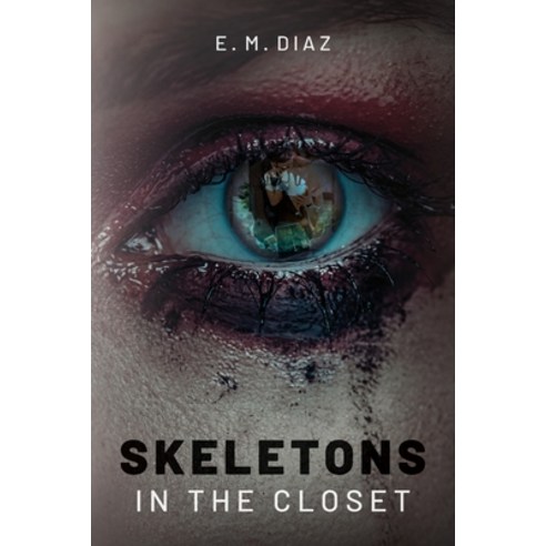 (영문도서) Skeletons in the Closet Paperback, Palmetto Publishing, English, 9798822908512