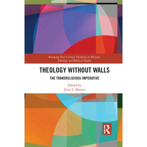 Theology Without Walls: The Transreligious Imperative Paperback, Routledge, English, 9781032088631