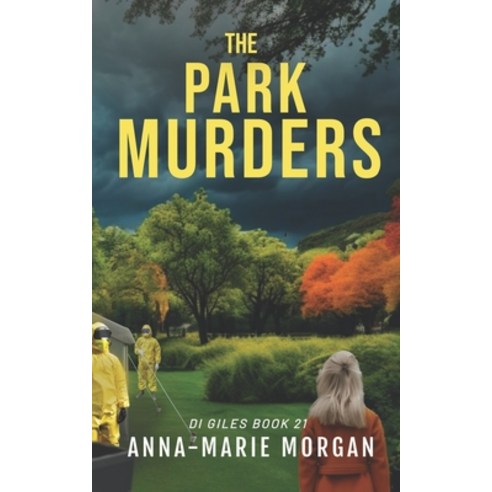 (영문도서) The Park Murders: DI Giles Book 21 Paperback, Independently Published, English, 9798864980118
