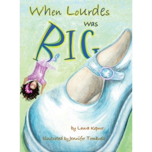 When Lourdes Was Big Hardcover, Chapter Two Press, English, 9781942679141