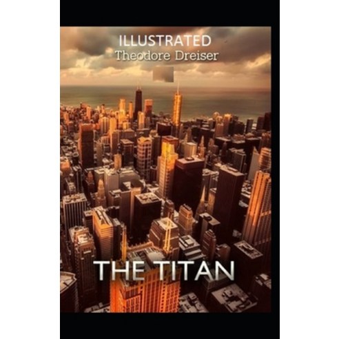 The Titan Illustrated Paperback, Independently Published, English, 9798735019855