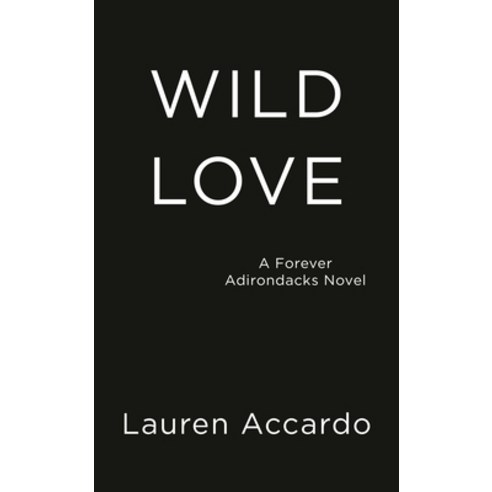 Wild Love Mass Market Paperbound, Berkley Books