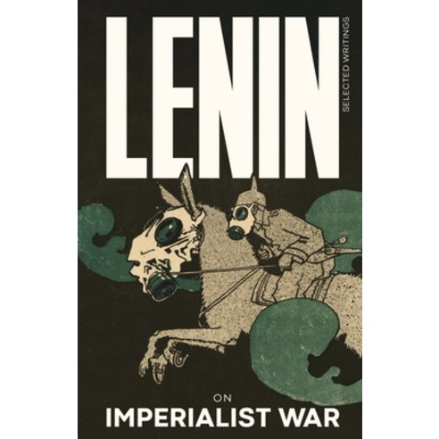 (영문도서) Lenin Selected Writings: On Imperialist War Paperback, Wellred, English, 9781916936058