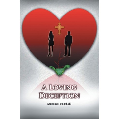 (영문도서) A Loving Deception Paperback, Global Summit House, English, 9781648269950