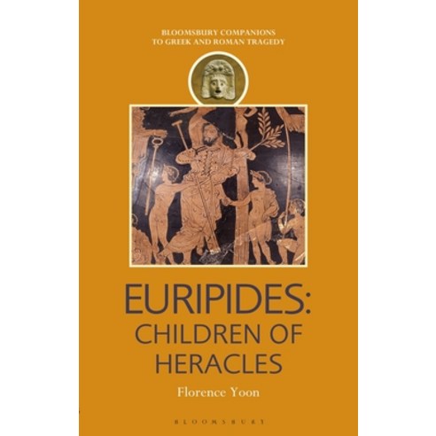 Euripides: Children of Heracles Paperback, Bloomsbury Academic