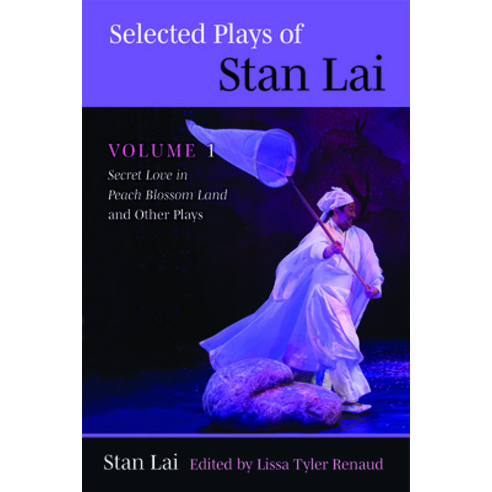Selected Plays of Stan Lai 1 Hardcover, University of Michigan Press, English, 9780472075072