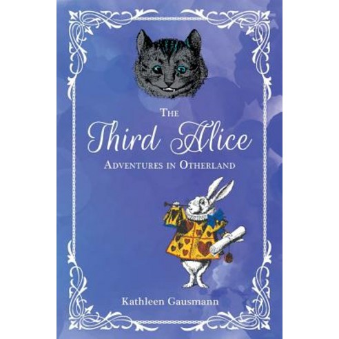 (영문도서) The Third Alice: Adventures in Otherland Paperback, Page Publishing, Inc., English, 9781642980264