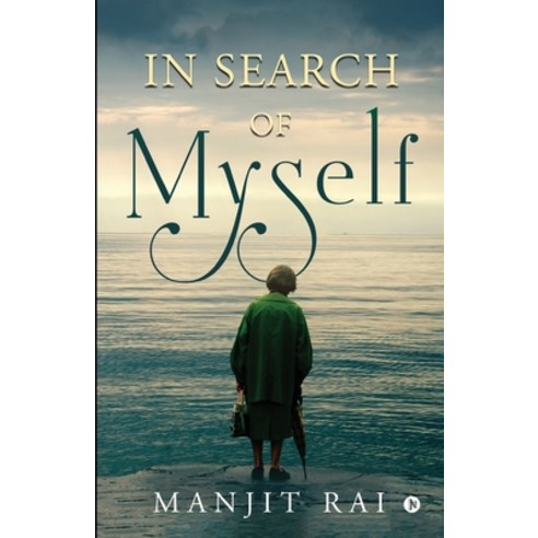 In Search of Myself Paperback, Notion Press, English, 9781638507208