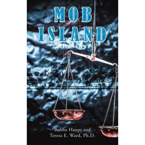 (영문도서) Mob Island Hardcover, Austin Macauley, English, 9781398494602