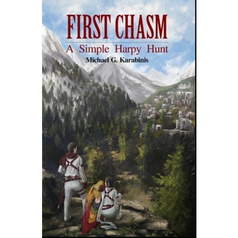 First Chasm: A Simple Harpy Hunt Paperback, Amazon Digital Services LLC - KDP Print US