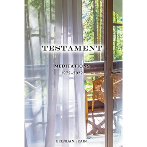 (영문도서) Testament: Meditations 1972-2022 Paperback, Ocean Reeve Publishing, English, 9781922644510