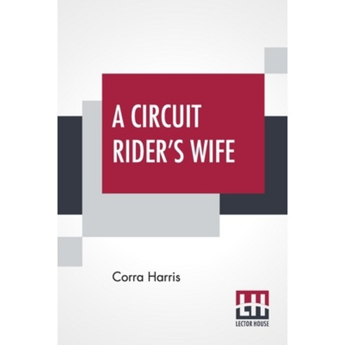 (영문도서) A Circuit Rider''s Wife Paperback, Lector House, English, 9789393693365