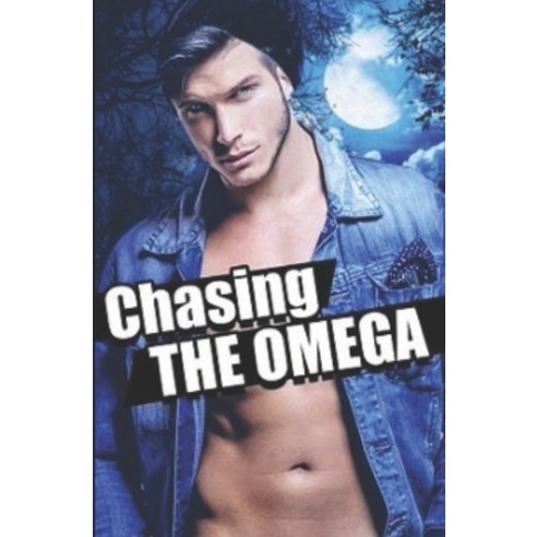(영문도서) Chasing the Omega Paperback, Independently Published, English, 9798805421922