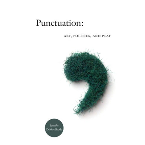 (영문도서) Punctuation: Art Politics and Play Paperback, Duke University Press, English, 9780822342359
