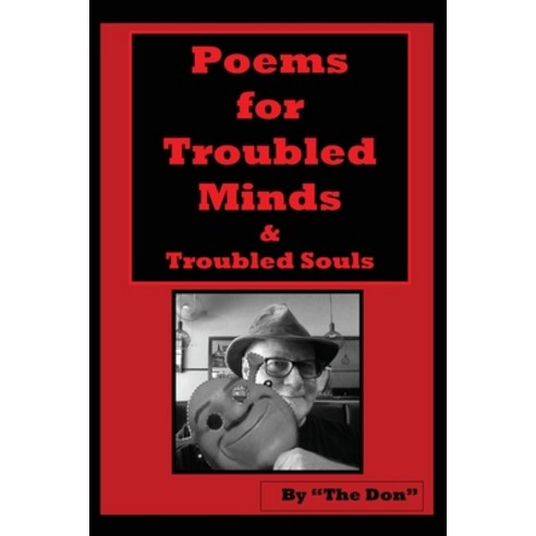 Poems for Troubled Minds (& Troubled Souls) Paperback, Buona Vita-Be Creative