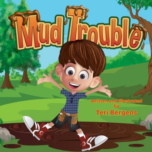Mud Trouble Paperback, Lulu.com