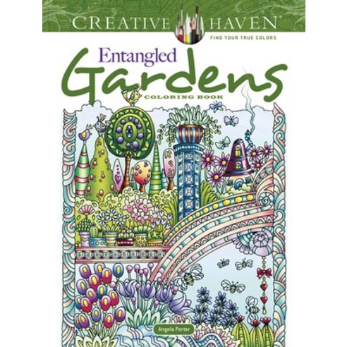 Creative Haven Entangled Gardens Coloring Book Paperback, Dover Publications, English, 9780486845463