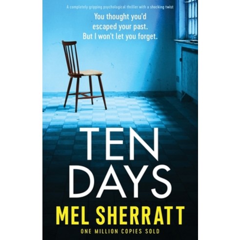 (영문도서) Ten Days: A completely gripping psychological thriller with a shocking twist Paperback, Bookouture, English, 9781800195271