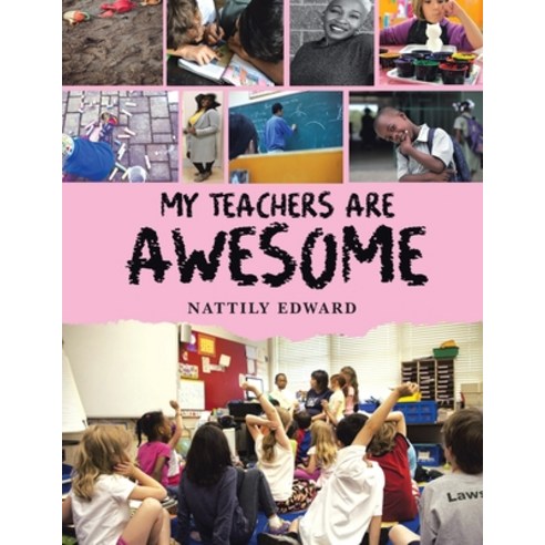 (영문도서) My Teachers Are Awesome Paperback, Book Vine Press, English, 9781955885102