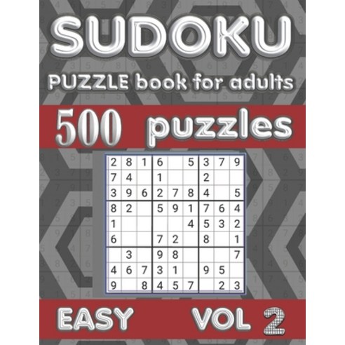 (영문도서) Sudoku Puzzle Book for Adults: 500 Easy Sudoku Puzzles - Vol. 2 Paperback, Independently Published, English, 9798542575957