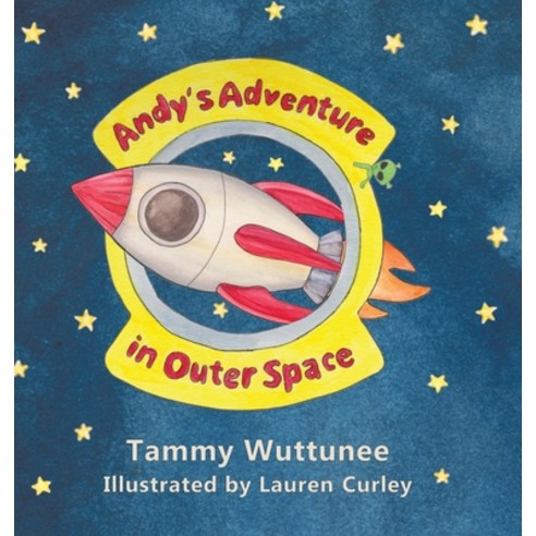 Andy''s Adventure in Outer Space Hardcover, Tellwell Talent, English, 9780228852742