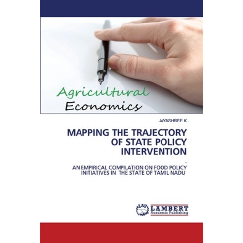 Mapping the Trajectory of State Policy Intervention Paperback, LAP Lambert Academic Publishing
