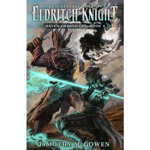 (영문도서) Eldritch Knight Book Two: Haven Chronicles Paperback, Rising Tower Books, English, 9781956179491