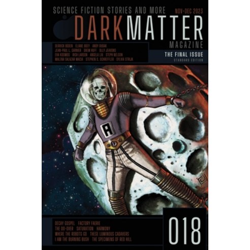 (영문도서) Dark Matter Magazine Issue 018 Paperback, English, 9798869068446