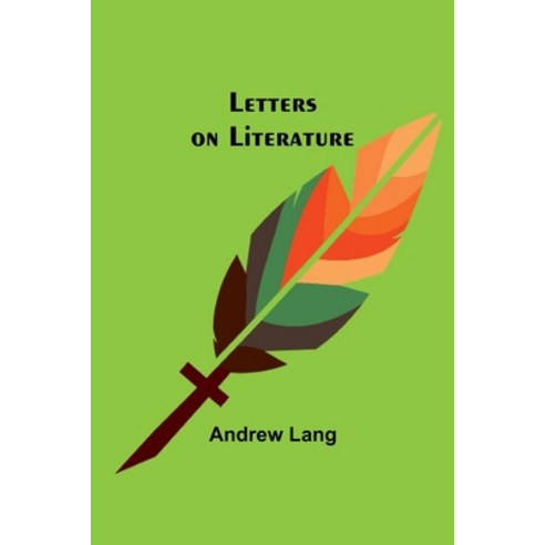 (영문도서) Letters on Literature Paperback, Alpha Edition, English, 9789356783164
