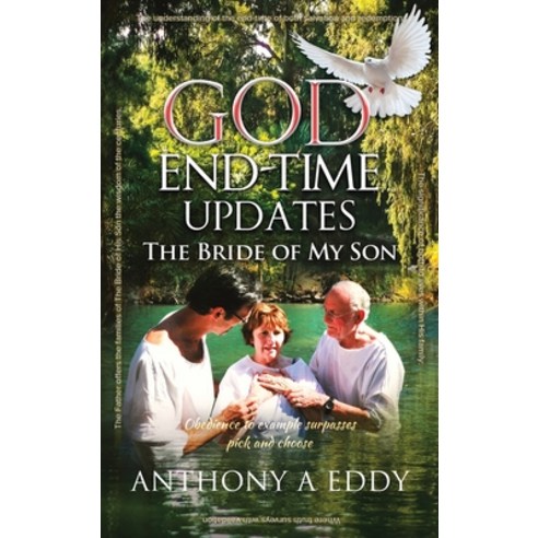 GOD End-time Updates The Bride of My Son Hardcover, Strategic Book Publishing &..., English, 9781682353509