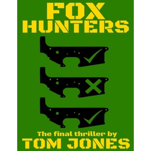 Fox Hunters Paperback, Independently Published, English, 9798708202666