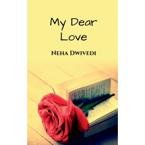 (영문도서) My dear love Paperback, Notion Press, English, 9781647837761